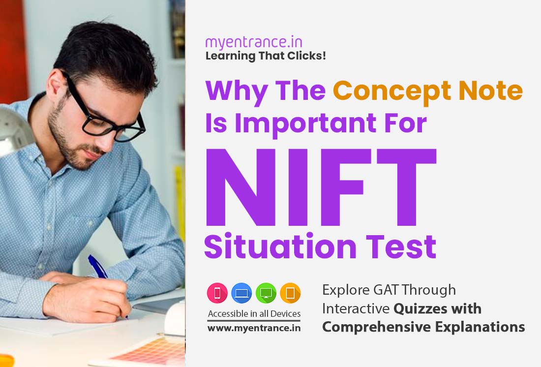 Why is concept note important in NIFT Situation Test