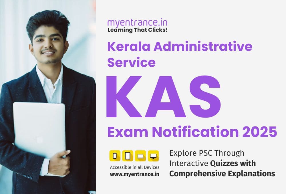 Kerala Administrative Service (KAS) Exam Latest Notification