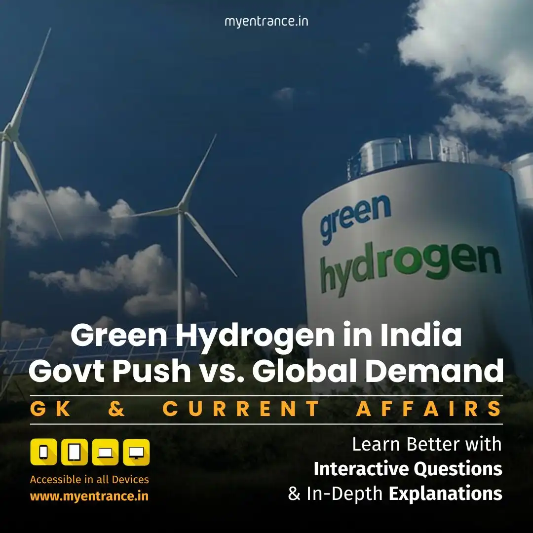 Green Hydrogen for UPSC Mains: Policies, Challenges & Global Headwinds