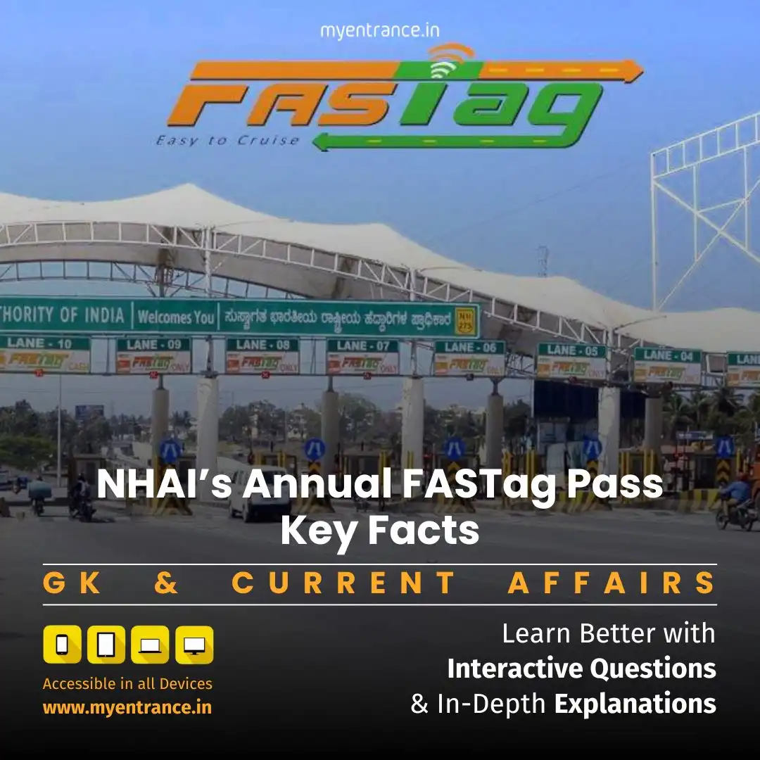 India’s New FASTag Annual Pass: Save ₹7,000 on Highway Tolls | Exam Guide