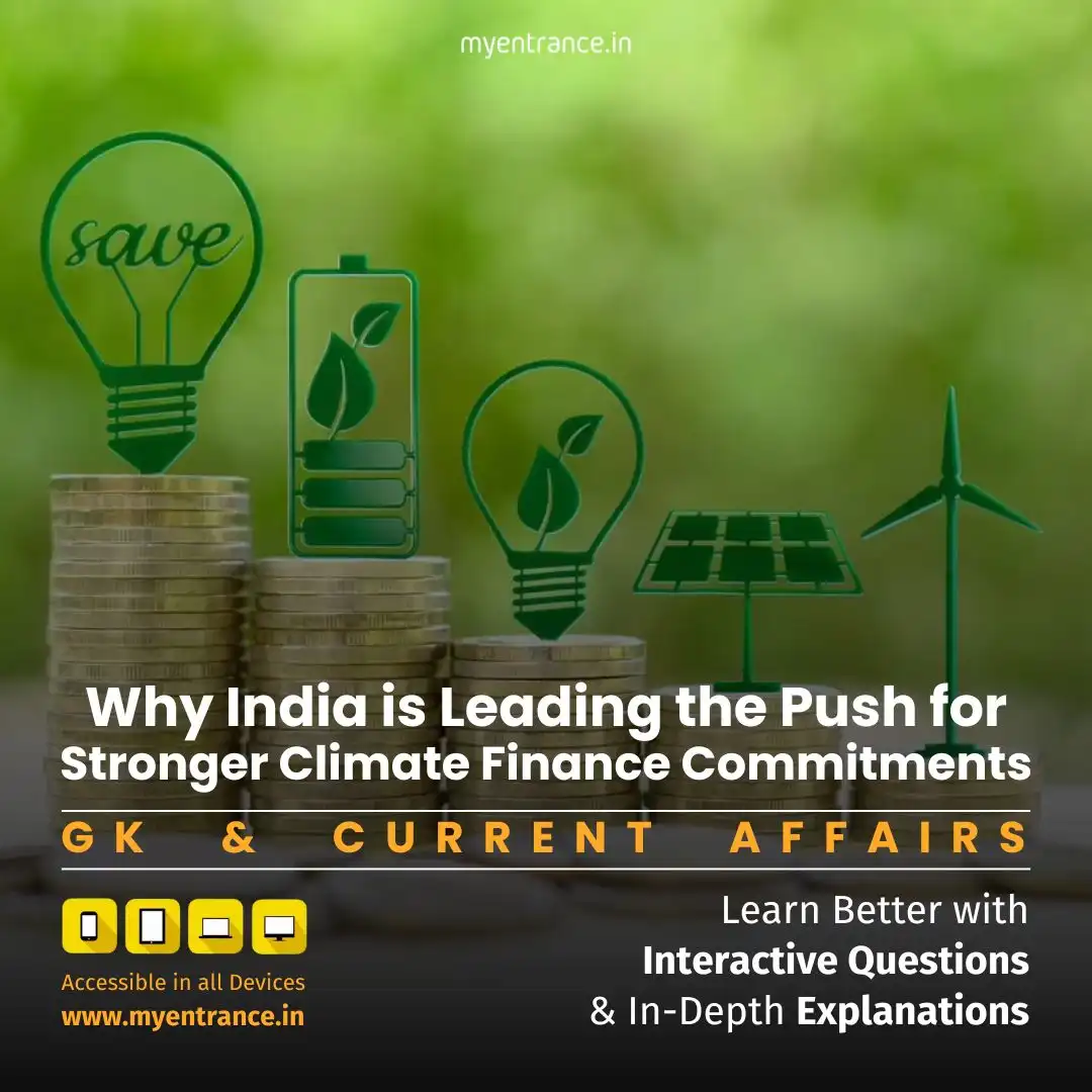 India Leads Developing Nations in Climate Finance Negotiations – Why It Matters for Competitive Exams