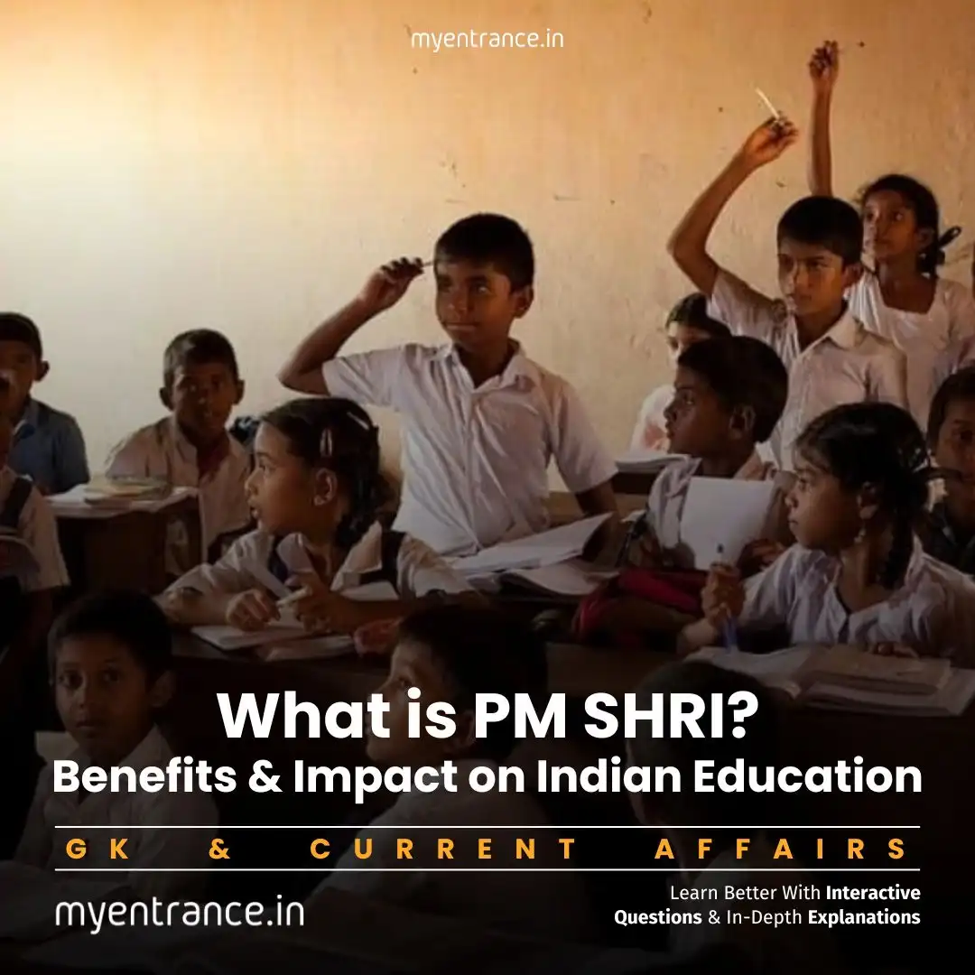 PM SHRI Scheme: Transforming Education in India – A Complete Guide for Competitive Exams