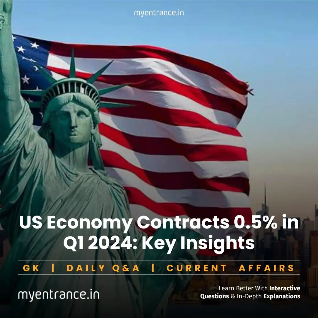 US GDP decline in Q1 2024 - Key insights for competitive exam aspirants