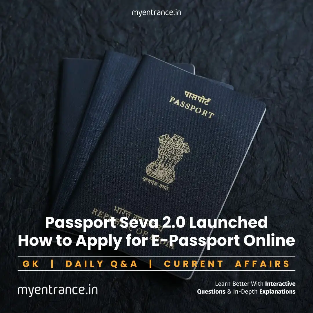 Passport Seva 2.0 & e-Passport in India: Complete Guide on Online Application, Eligibility & Benefits