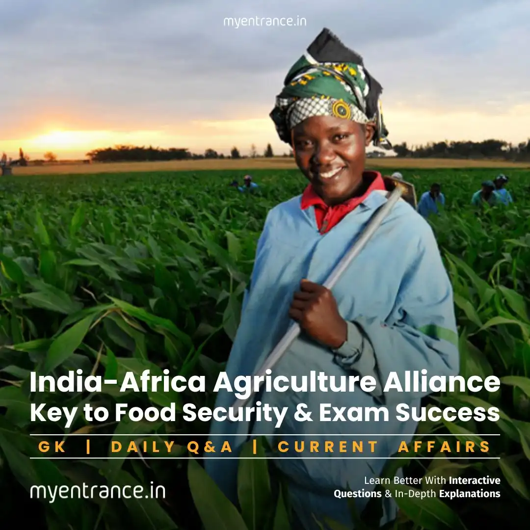 Food Security & Beyond: India-Africa Agriculture Guide for Aspirants