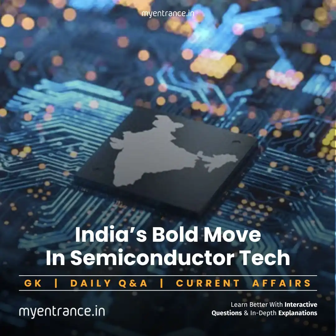 India’s semiconductor innovation with 2D materials – A game-changer for technology and competitive exams