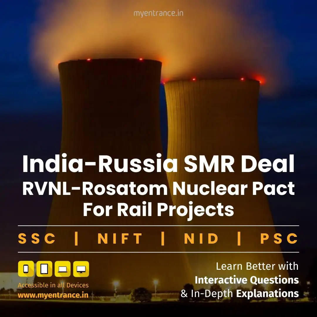 India-Russia SMR Deal: RVNL-Rosatom Nuclear Pact for Rail Projects