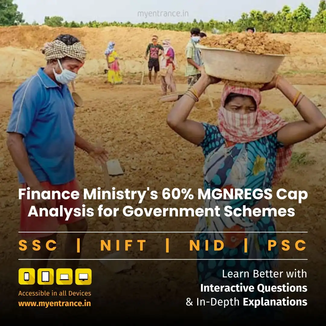 Finance Ministry's 60% MGNREGS Cap: Analysis for Government Schemes