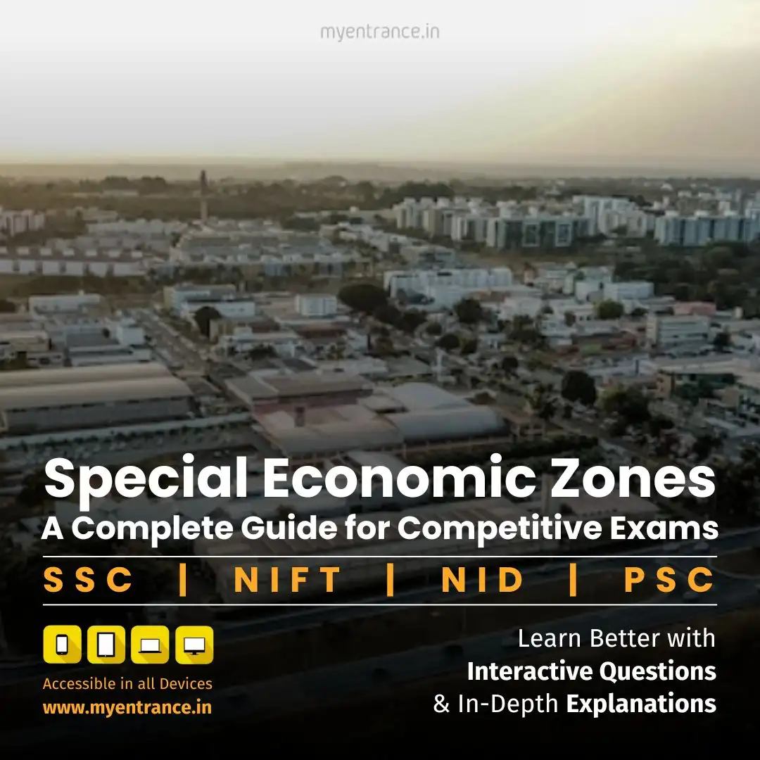 Understanding SEZs in India: Key Features, Incentives, and Economic Impact