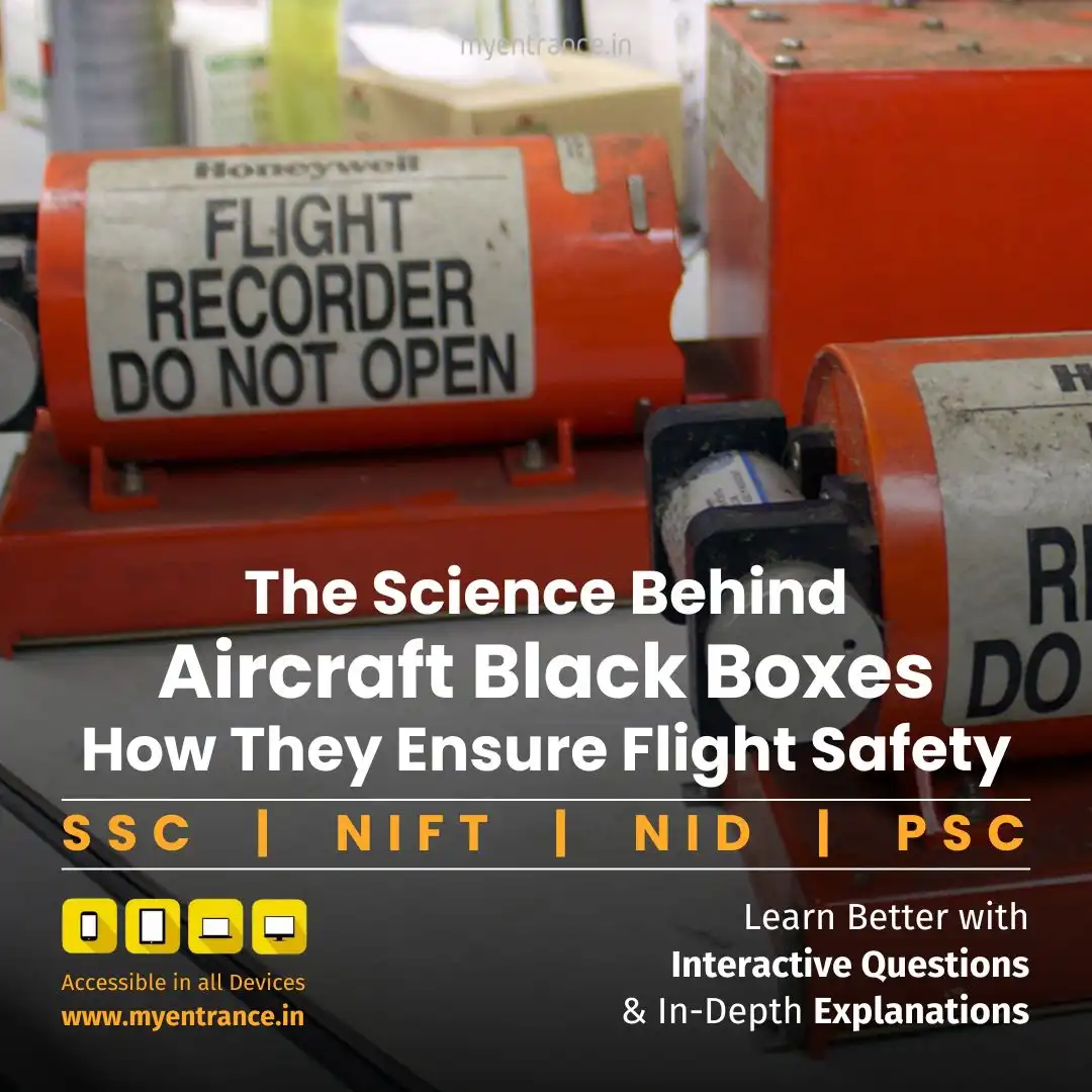 How Do Black Boxes Work? The Key to Air Crash Investigations. Must know topic for exams and entrance guide.