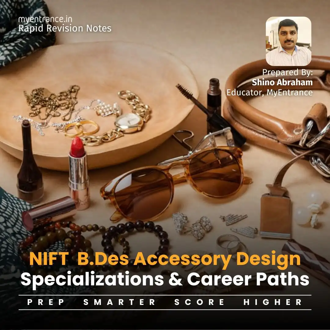 NIFT B.Des Accessory Design: A Complete Guide to Specializations & Careers