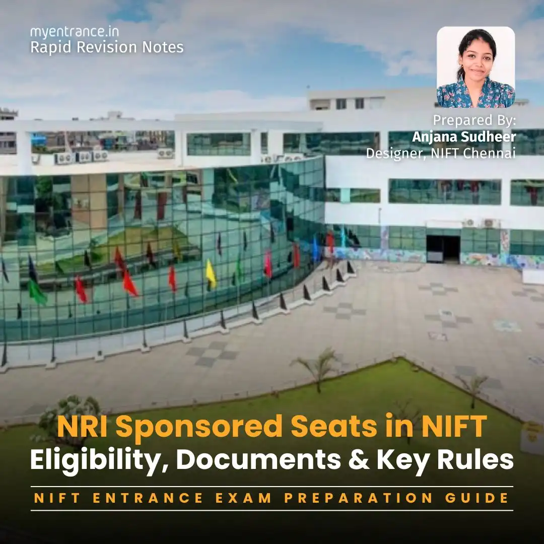 NRI Sponsored Seats in NIFT: Eligibility, Documents & Key Rules explained by Designer Anjana Sudheer