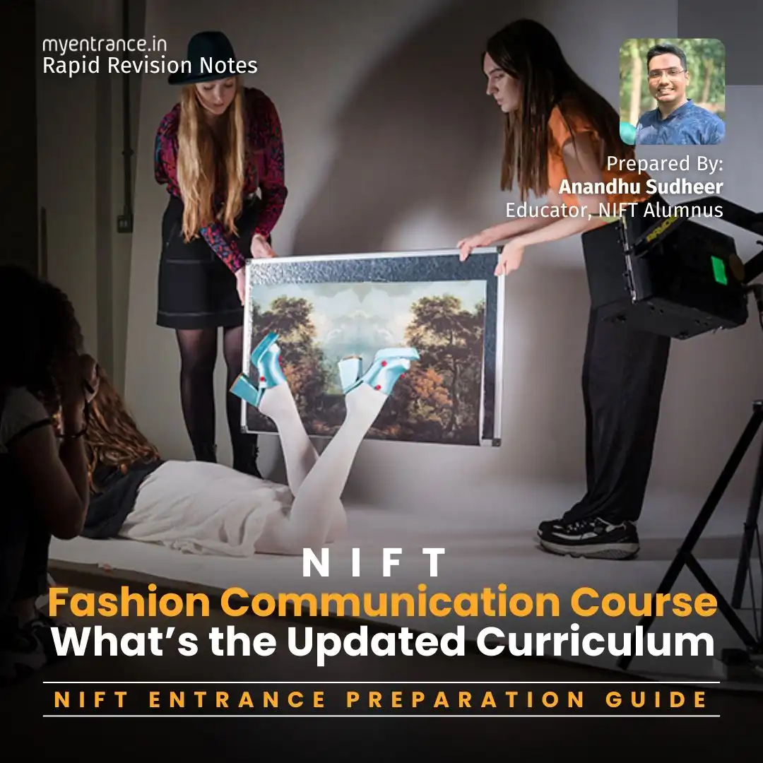 NIFT’s Fashion Communication Course: Your Gateway to the Fashion Industry? Prepared by Anandhu Sudheer (Educator).