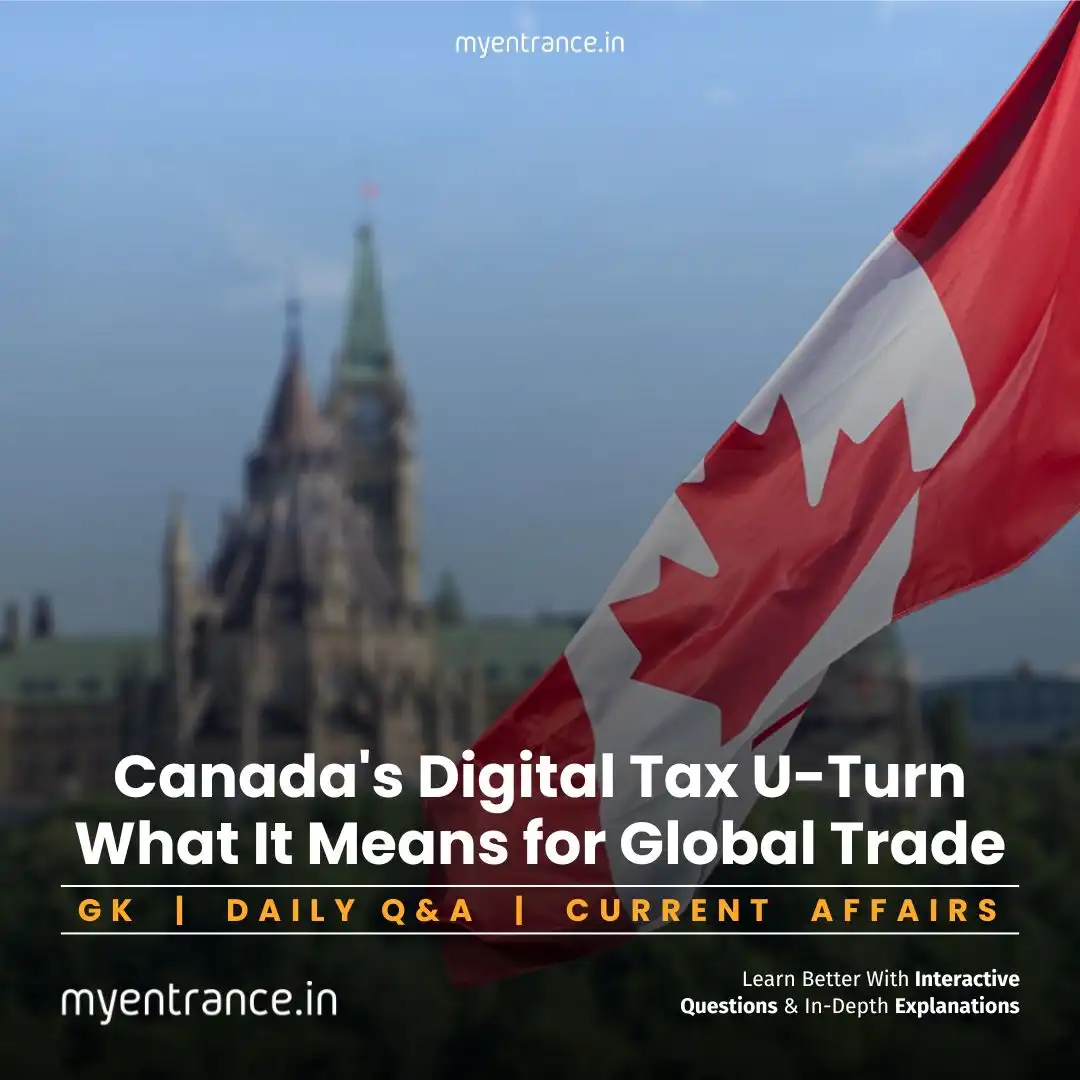 Canada-US digital tax conflict analysis for competitive exams