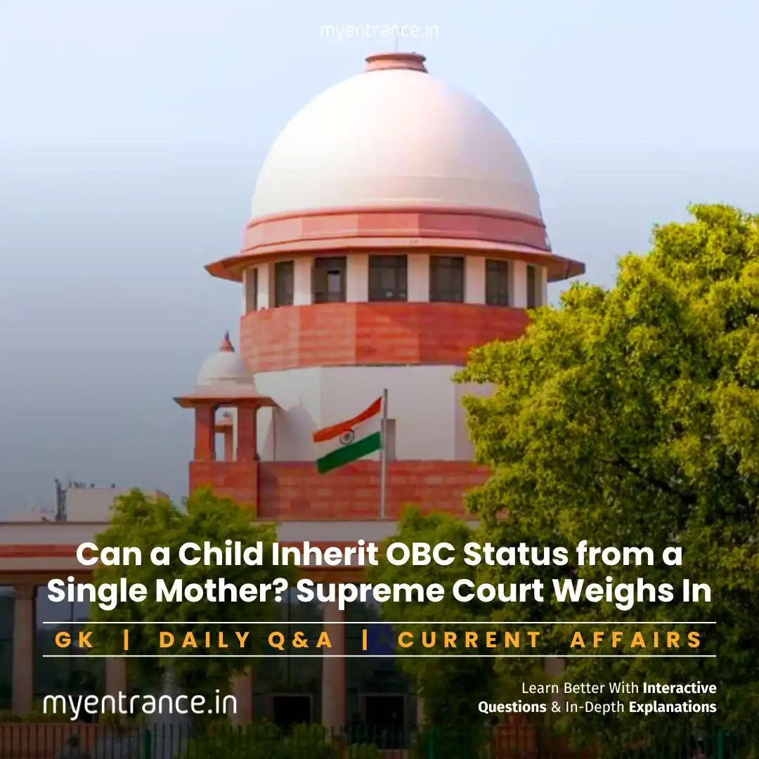 Supreme Court of India hearing on OBC certificate for children of single mothers