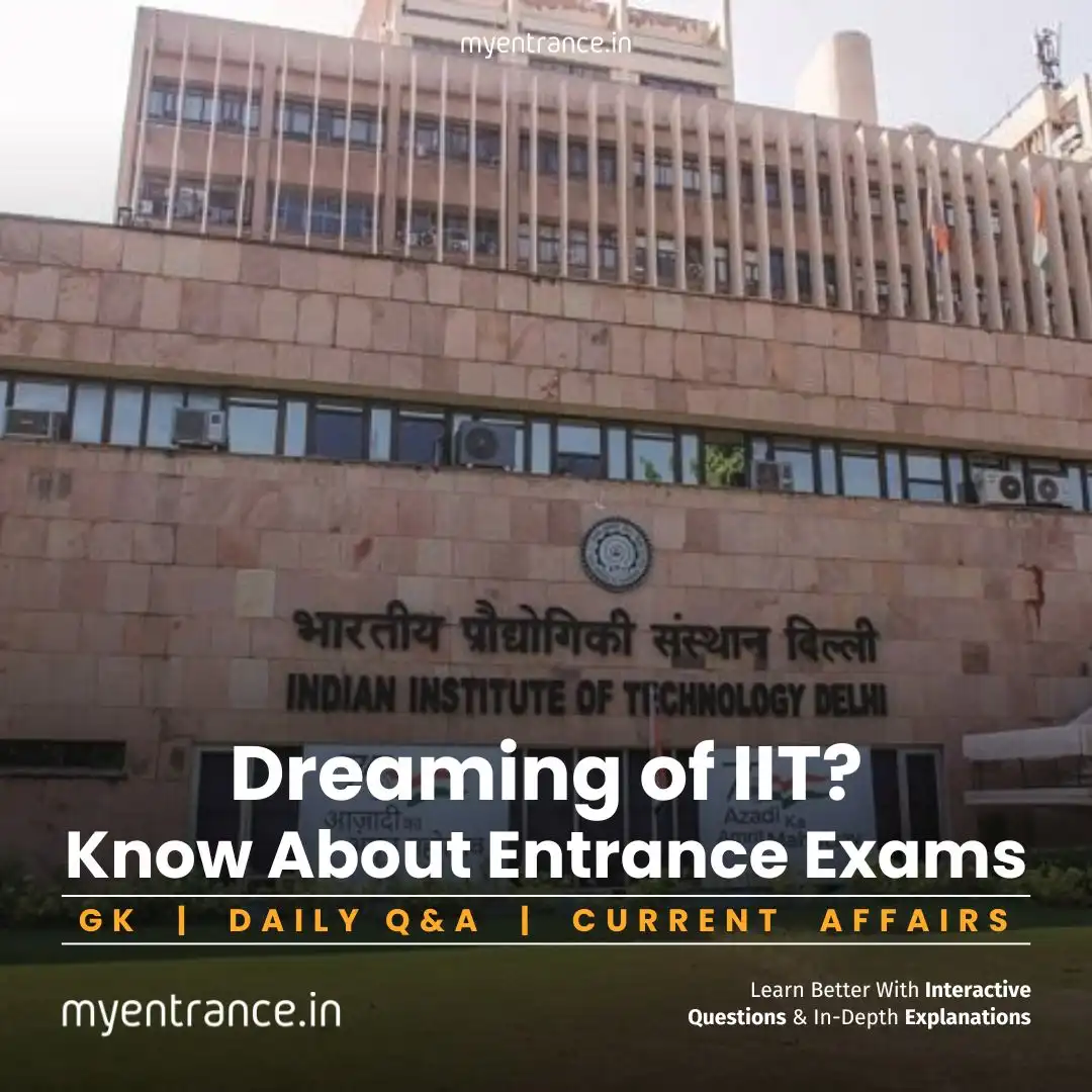 IIT entrance exams guide – JEE, UCEED, GATE, CEED, and more