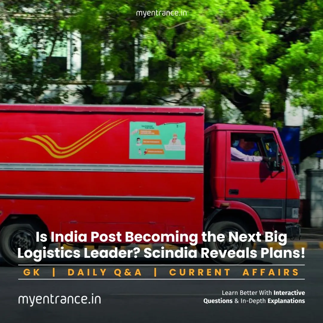 India Post’s logistics transformation under Scindia’s leadership – modernization & expansion plans explained.