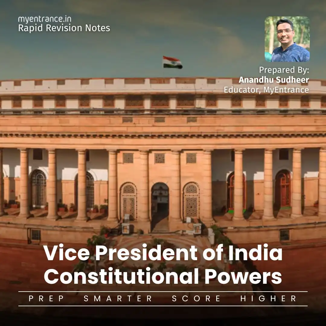 Vice President of India - Constitutional Role, Election Process & Powers