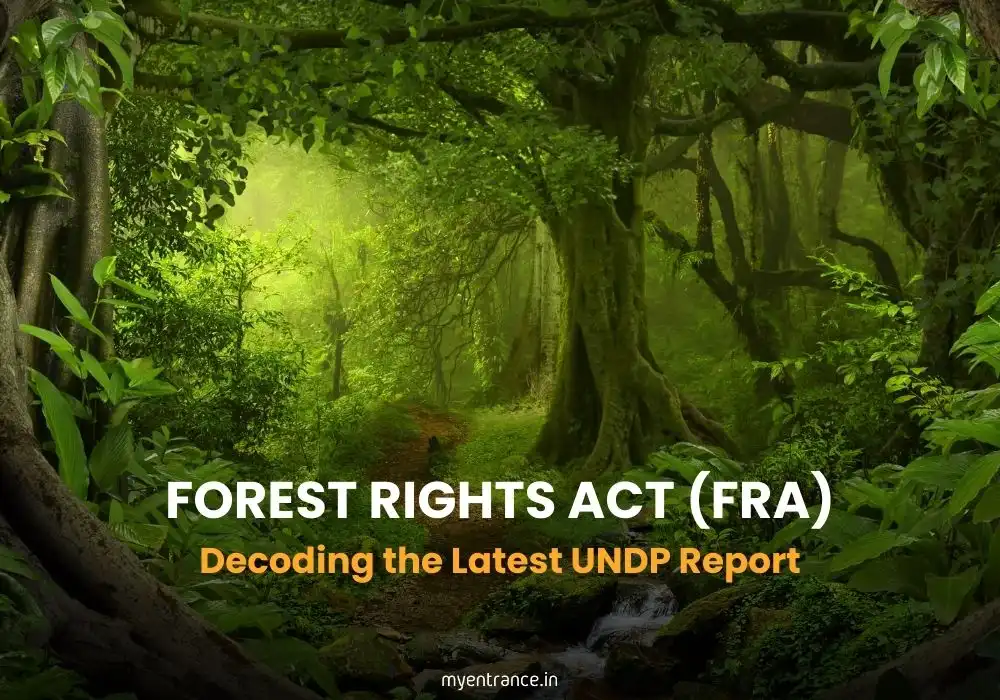 Forest Rights Act (FRA) 2006: Decoding the Latest UNDP Report