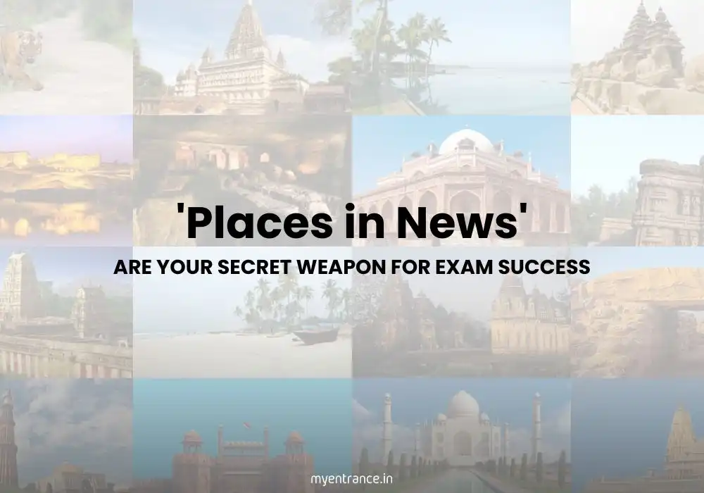 'Places in News' Are important for exam success