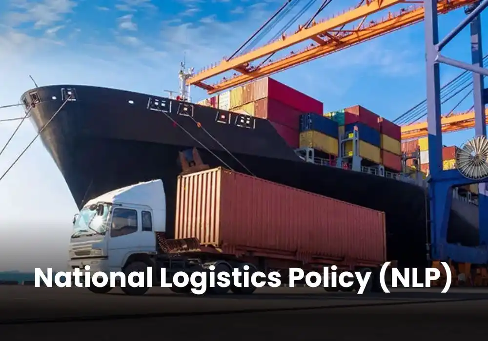 What is the National Logistics Policy (NLP)?