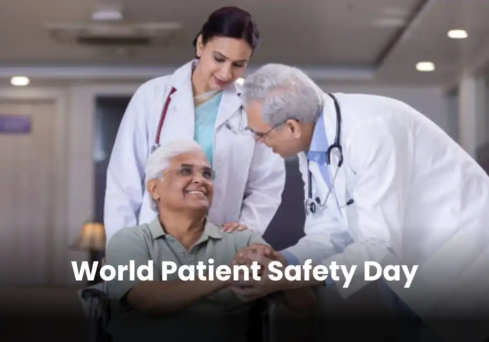 World Patient Safety Day: A Global Call to Action