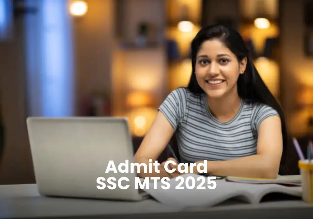 Download SSC MTS 2025 Admit Card: Your Key to Exam Success is Just Around the Corner!
