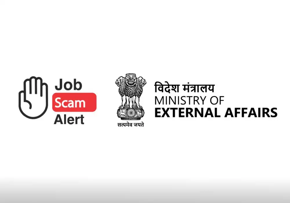 International Job Scams: A Critical Alert From The Ministry of External Affairs (MEA)