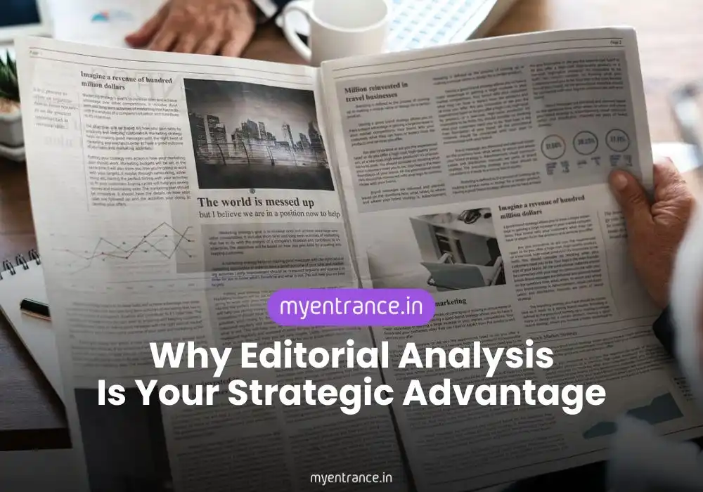 Why Editorial Analysis is Your Strategic Advantage for Exams