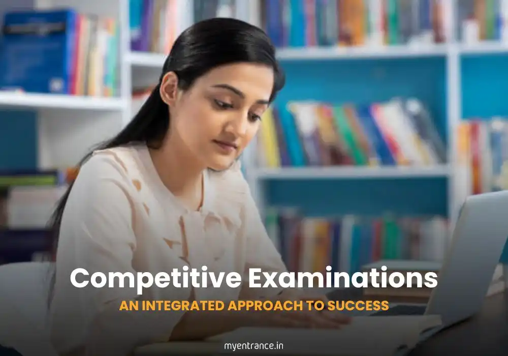 An Integrated Approach to Competitive Exam Success