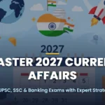 Monthly Current Affairs 2027 Roadmap for Competitive Exams