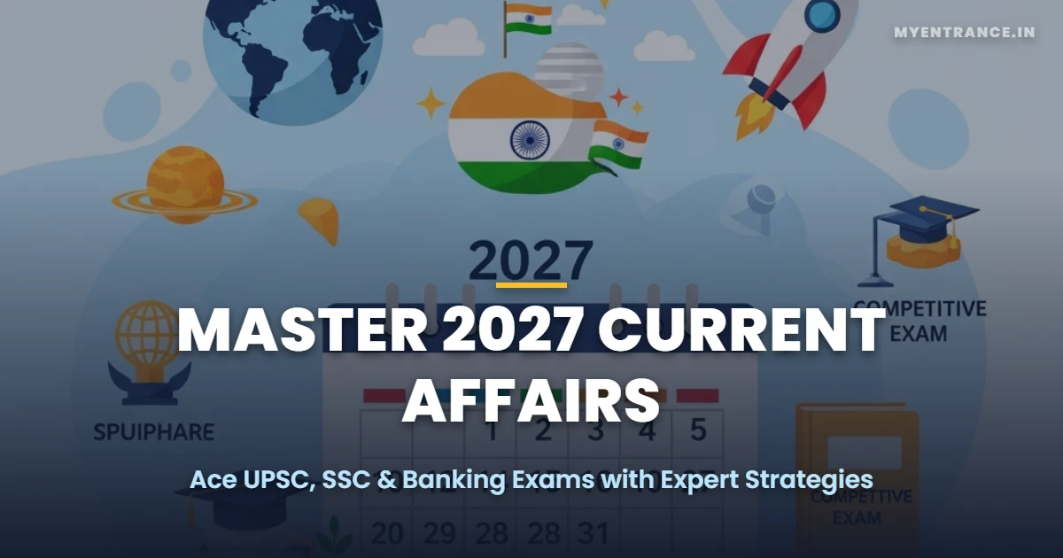 Monthly Current Affairs 2027 Roadmap for Competitive Exams