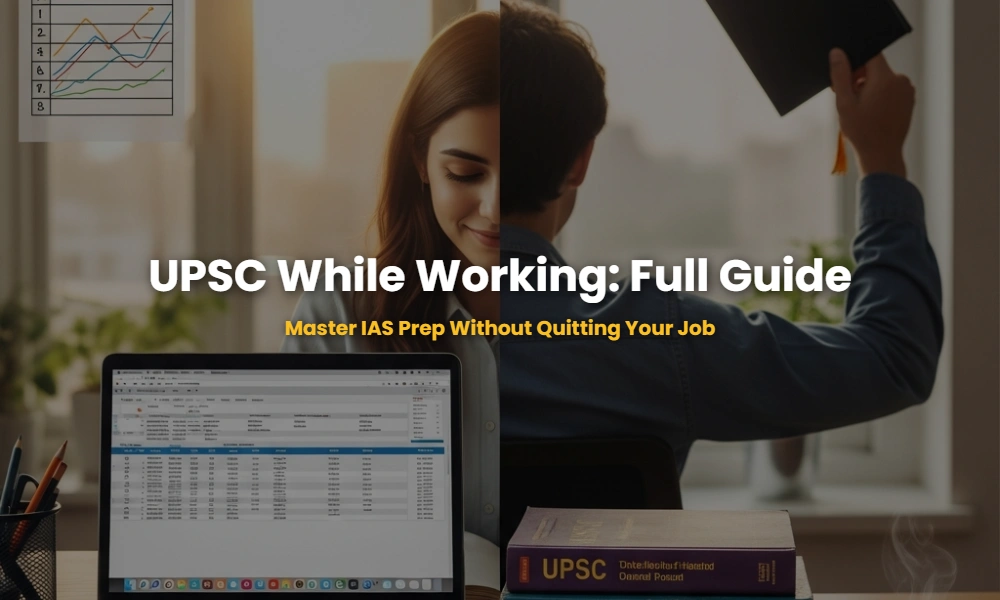 A dual-setup desk showing a corporate laptop and UPSC study materials, representing a balanced schedule for working professionals.