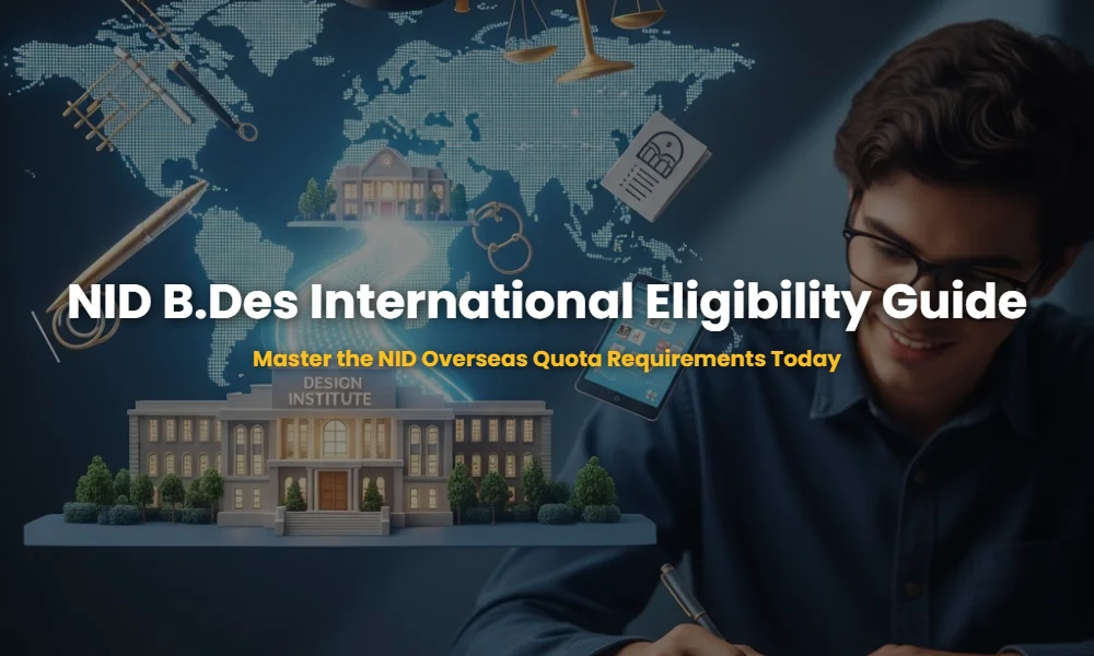 NID B.Des International Student Quota Eligibility and Global Design Career Illustration