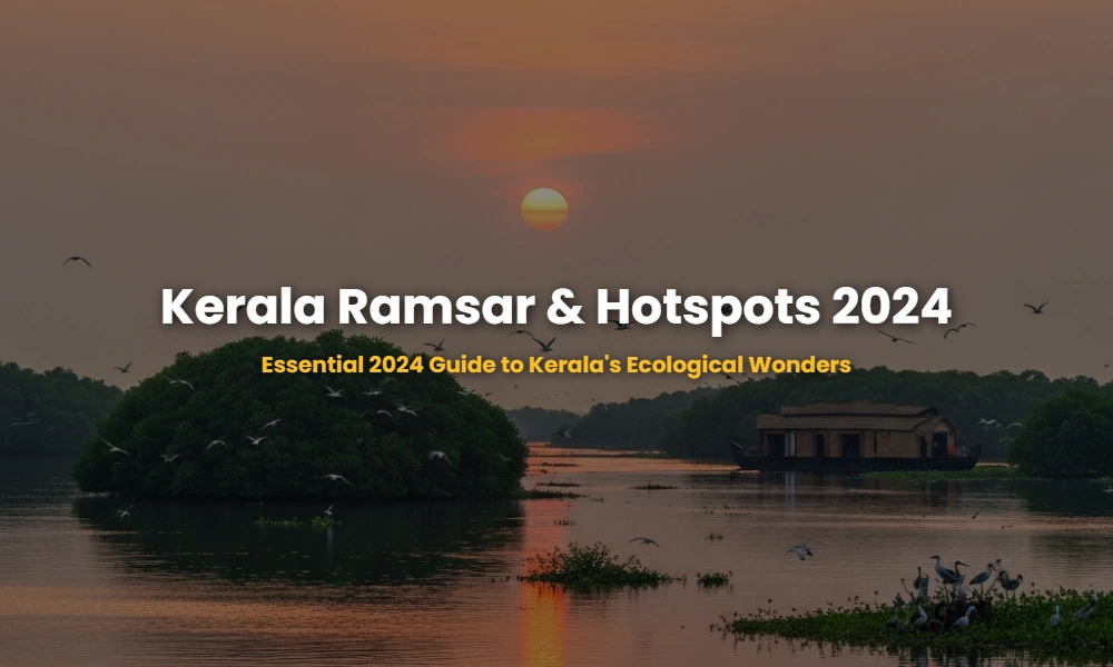 Vembanad-Kol Wetland Ramsar Site Kerala 2024