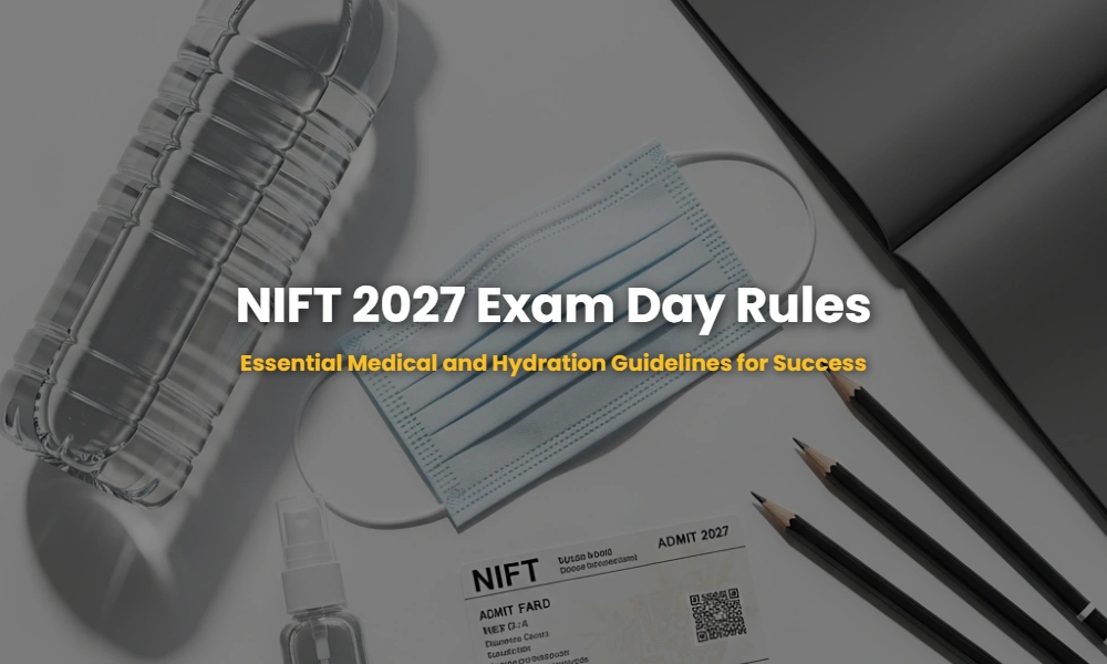 Mandatory NIFT 2027 exam items including a transparent water bottle, face mask, and hand sanitizer on a clean desk.