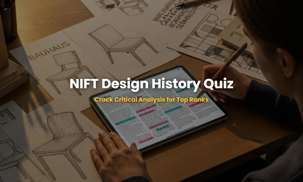 Expert NIFT study materials showing global design history movements and critical analysis notes on a desk.