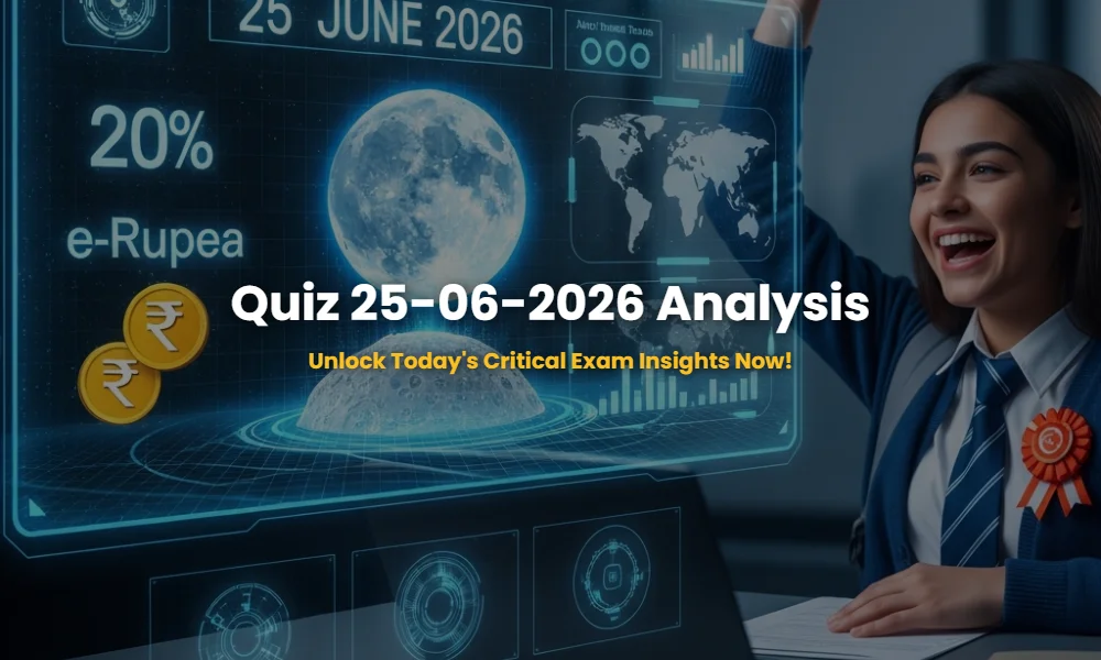 Daily Current Affairs Analysis and Quiz for June 25, 2026 featuring Space and Economy updates.