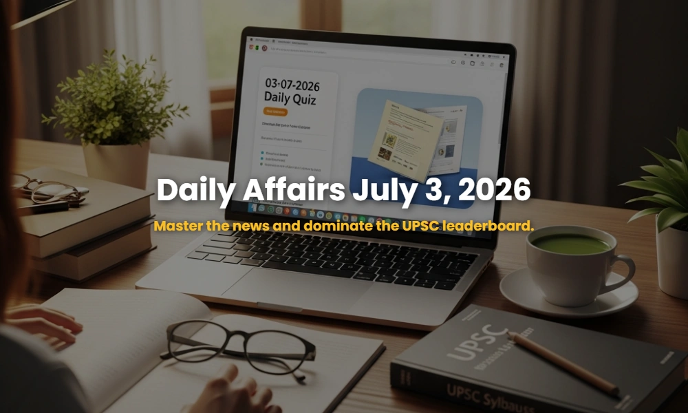 UPSC Daily Current Affairs Quiz July 3 2026 study desk with laptop and books.