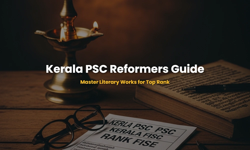 Kerala PSC study desk with rank file and traditional lamp representing social reformers literature study.